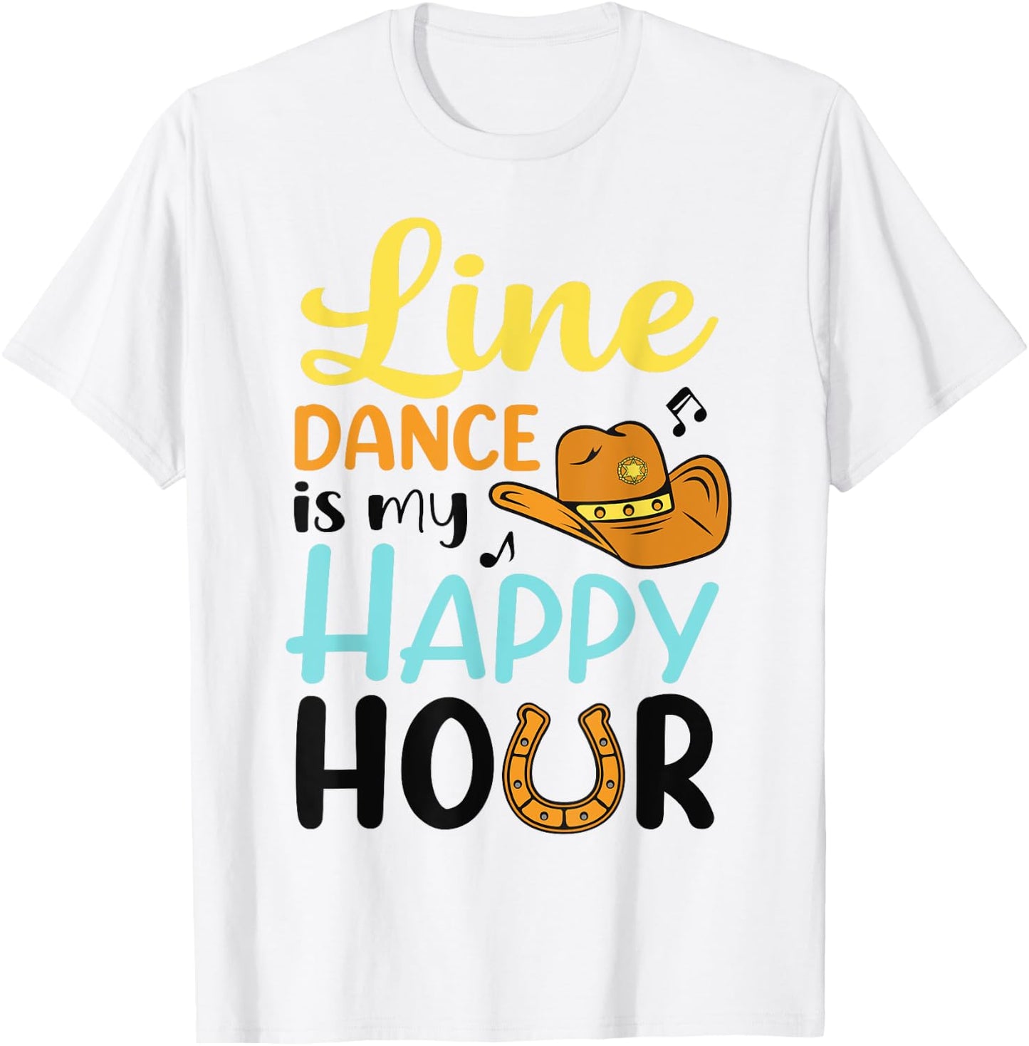 Line Dance ist meine Happy Hour T-Shirt - T-Shirt | White