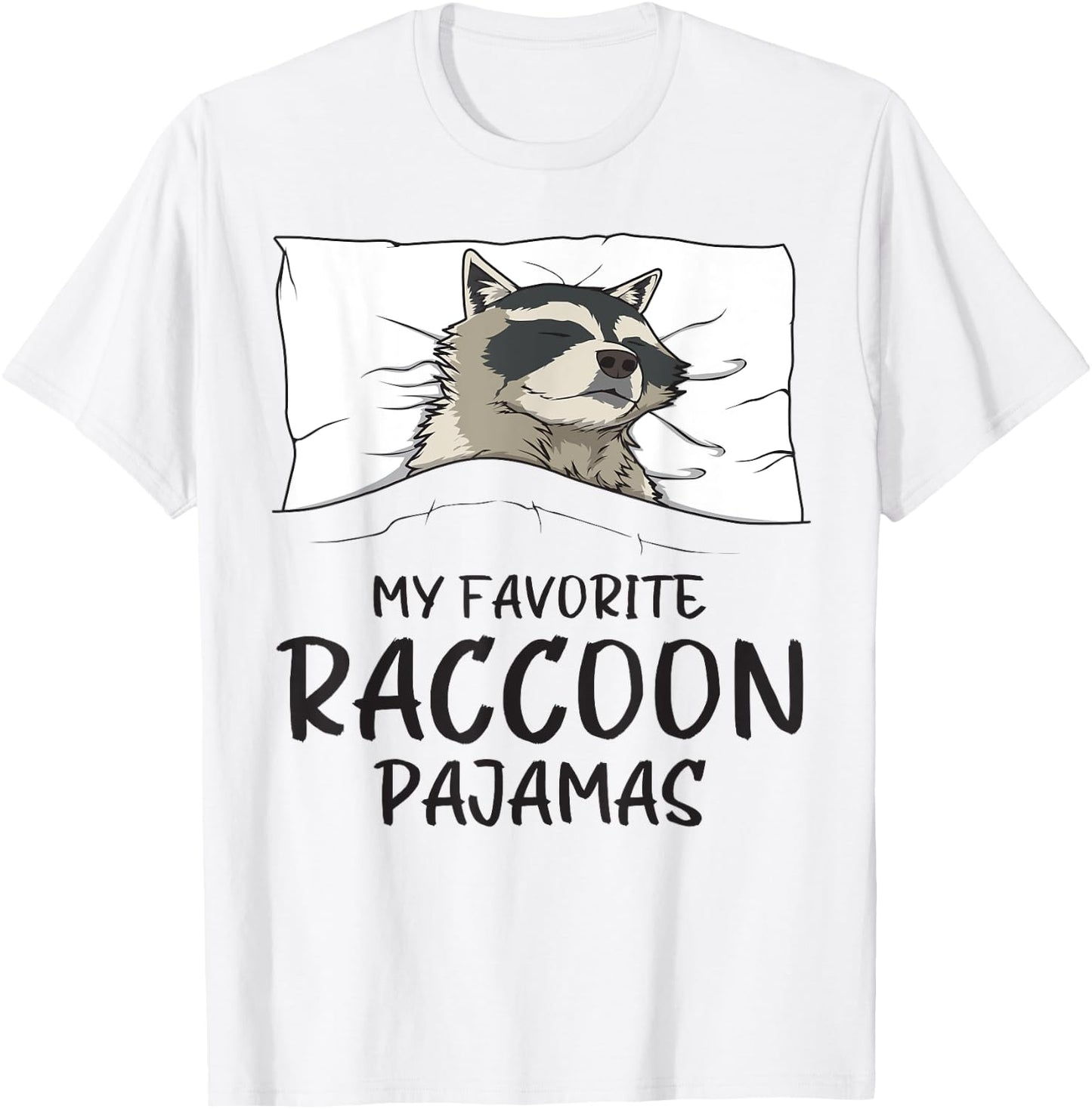 Favorite Raccoon Pajamas, Napping Racoon Pajama T-Shirt - T-Shirt | White