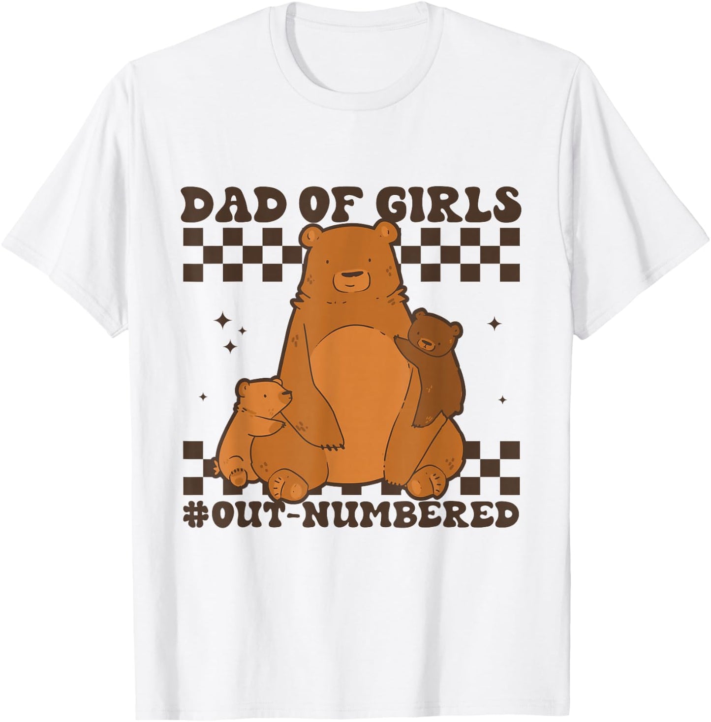 Dad of Girls Outnumbered Funny Father's Day Idea for Dads T-Shirt - T-Shirt | White
