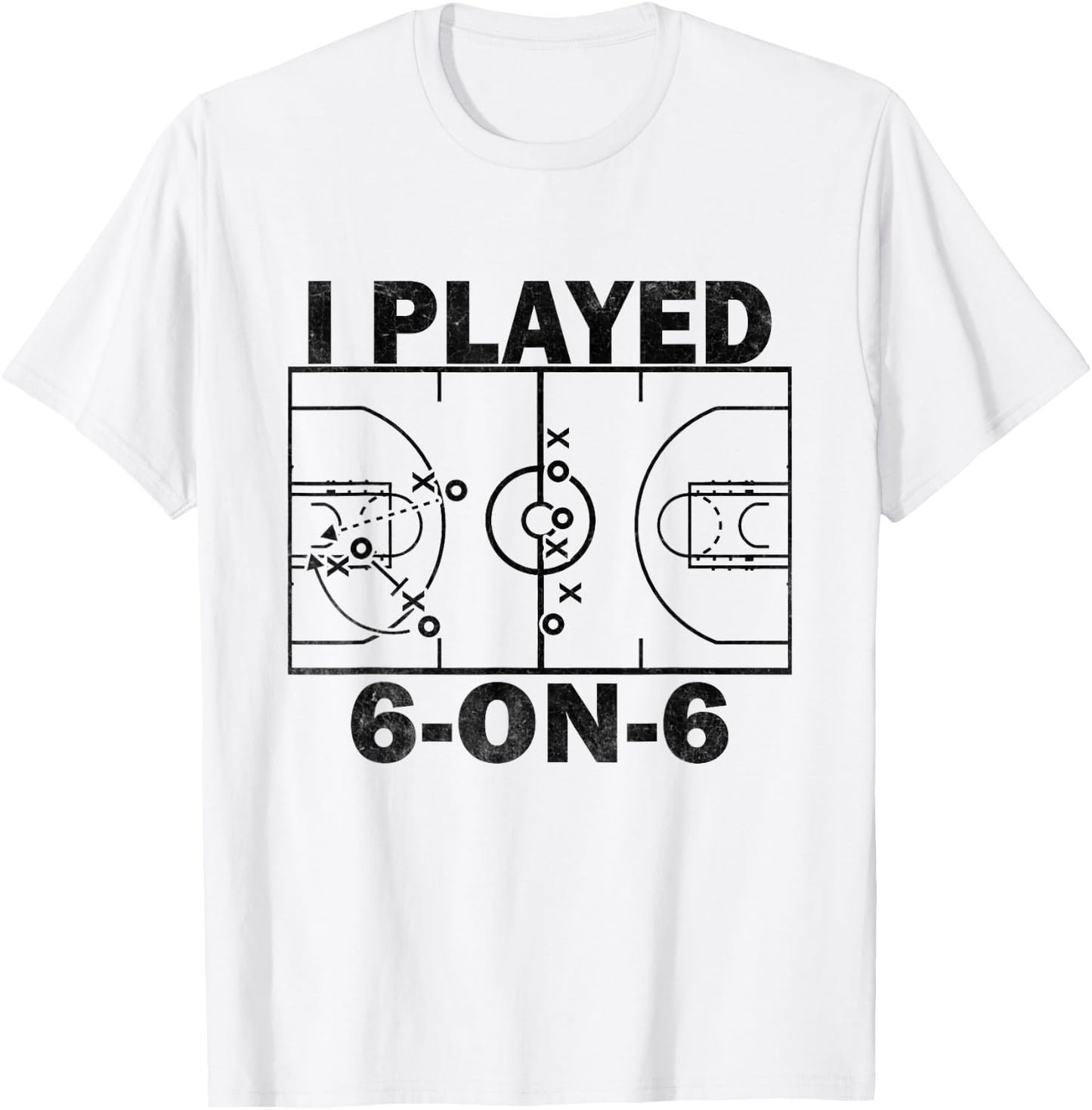 I Played 6 On 6 Basketball Funny T-Shirt - T-Shirt | White