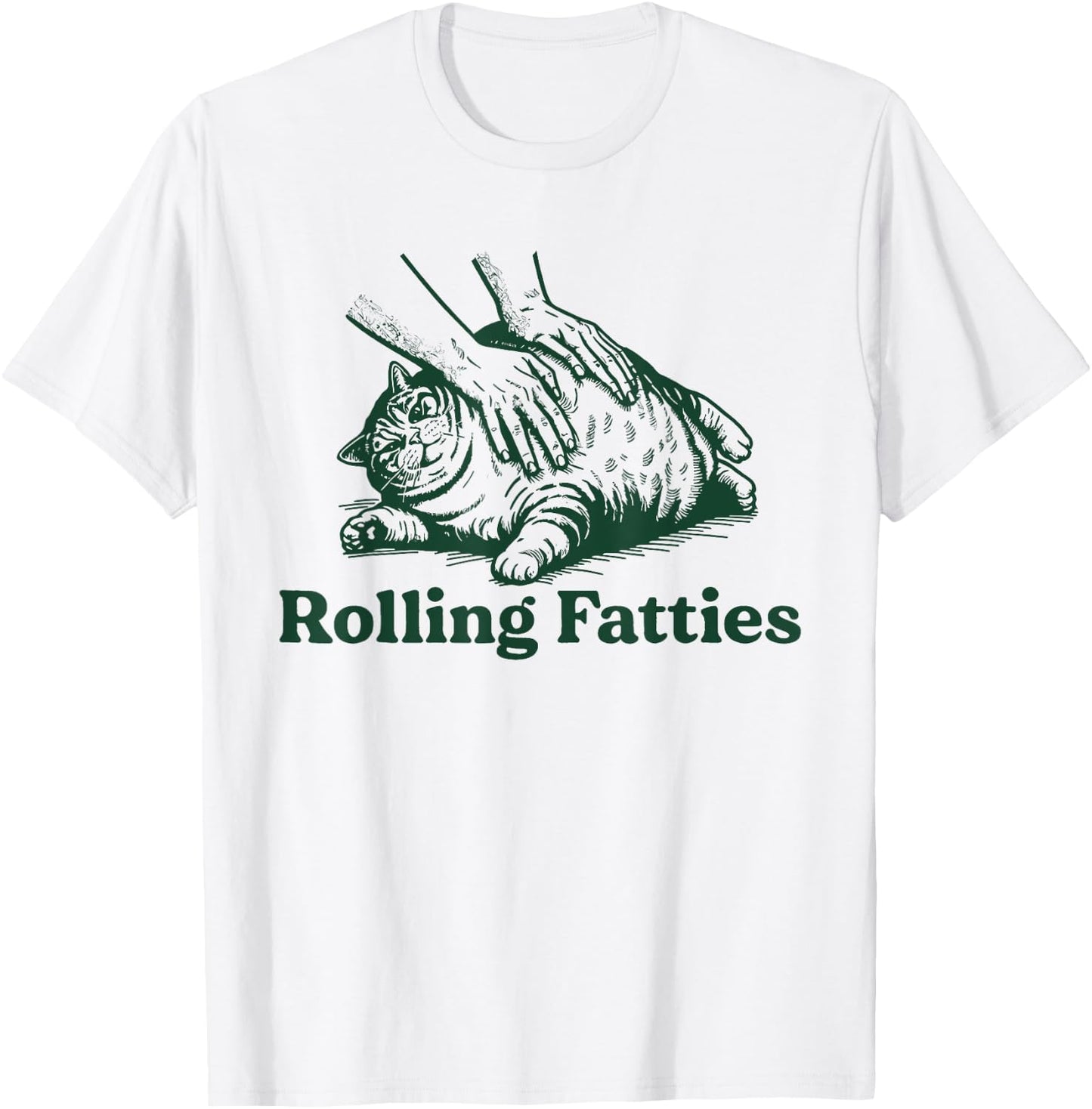 Rolling Fatties Cat Funny Cute Cat Lover Kitten Owner Kitty T-Shirt - T-Shirt | White