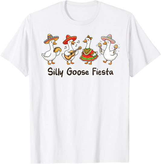 Funny Silly Goose Mexican Cinco de Mayo Goose Fiesta Goose T-Shirt - T-Shirt | White
