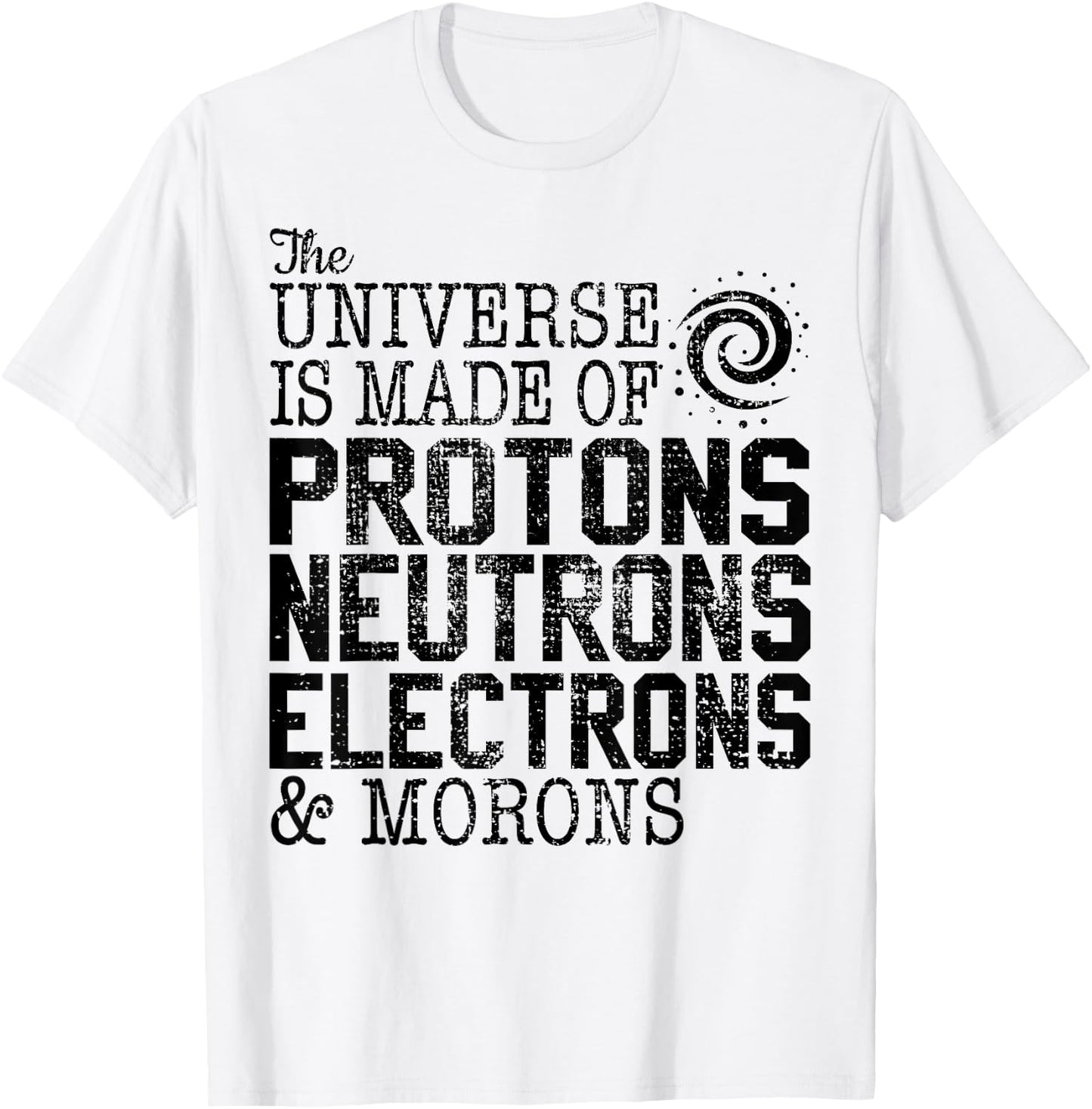 Funny Science Astro Physics Astronomer T-Shirt - T-Shirt | White