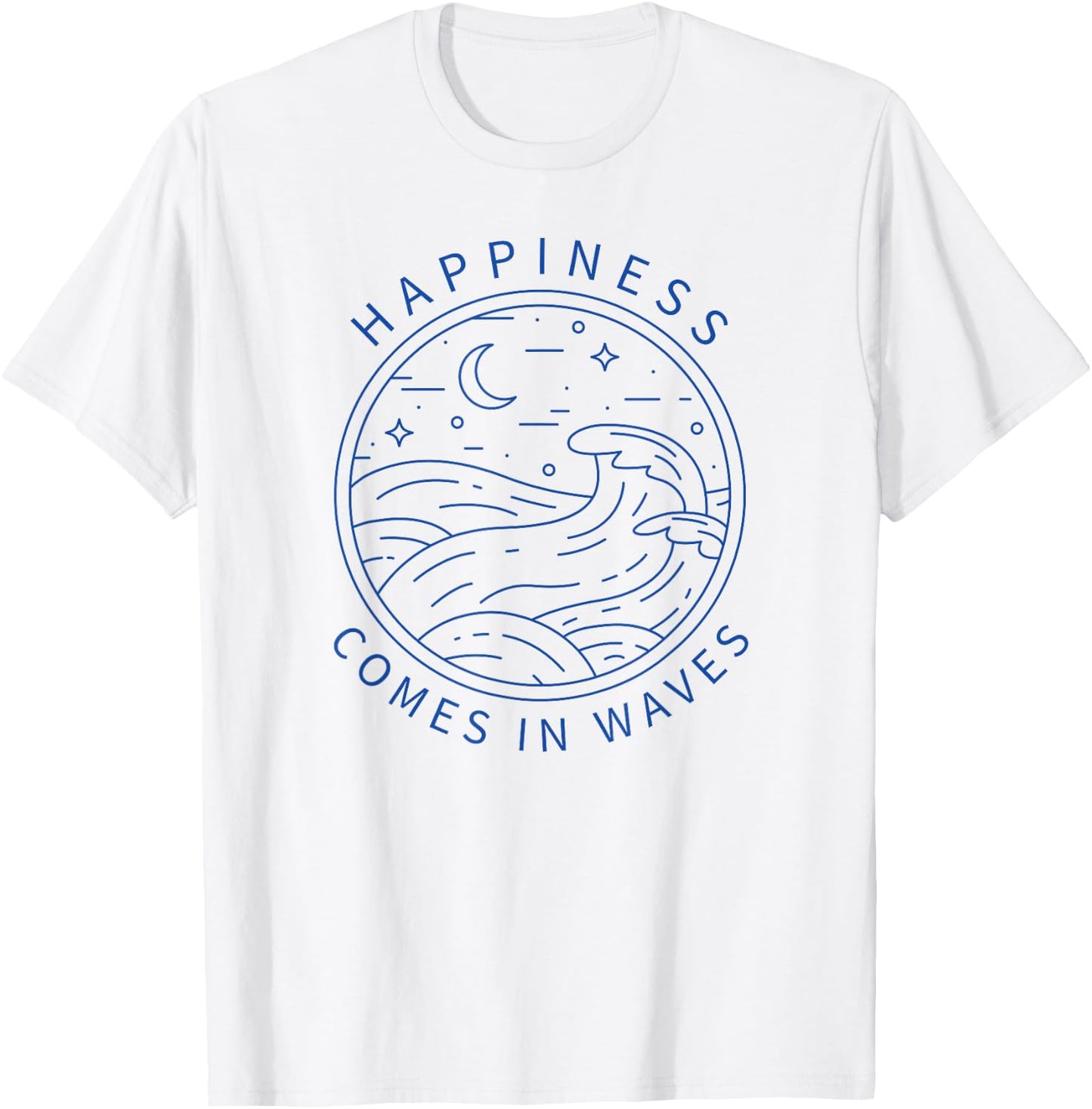 Happiness Comes In Waves Wave Surfer Surf Ocean Beach Lover T-Shirt - T-Shirt | White