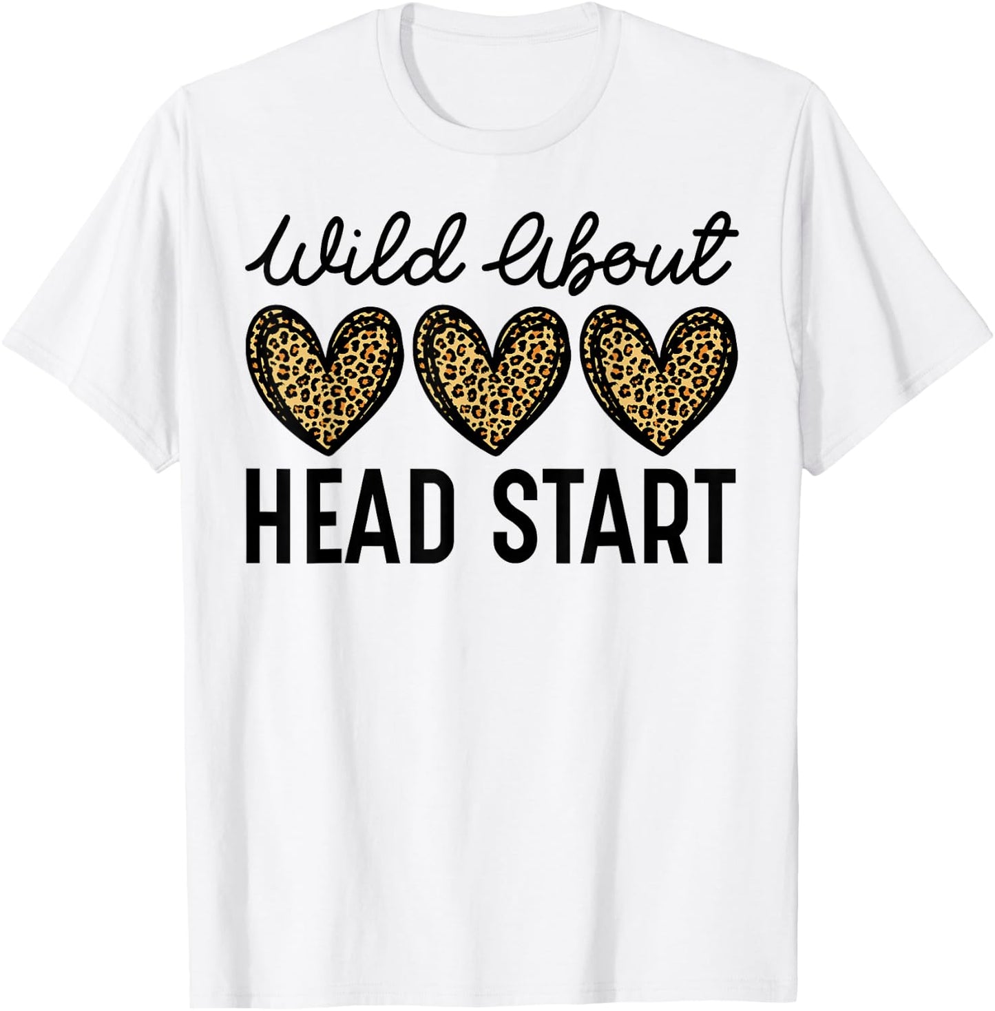Wild About Head Start, Leopard Head Start Teacher T-Shirt - T-Shirt | White