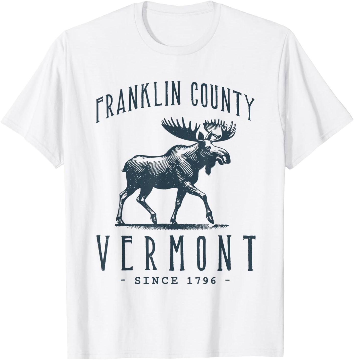 Franklin County, Vermont. Moose Vintage Design T-Shirt - T-Shirt | White