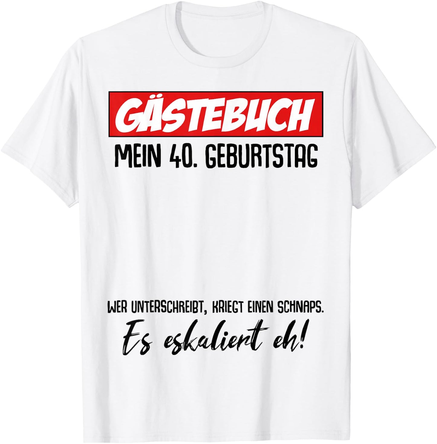 40th Birthday Man Decoration Funny 40th Birthday Woman Gifts , White, s T-Shirt - T-Shirt | White
