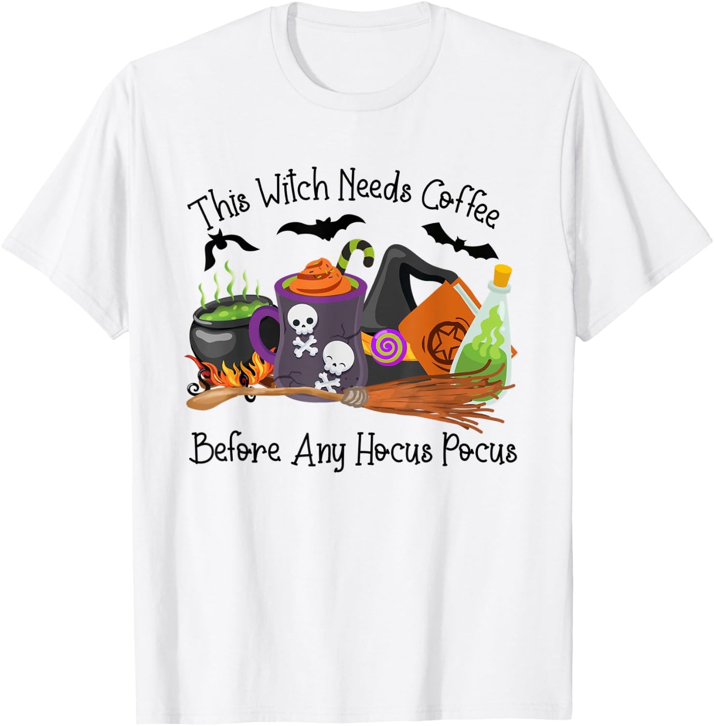 This Witch Needs Coffee Before Any Hocus Pocus Halloween T-Shirt - T-Shirt | White