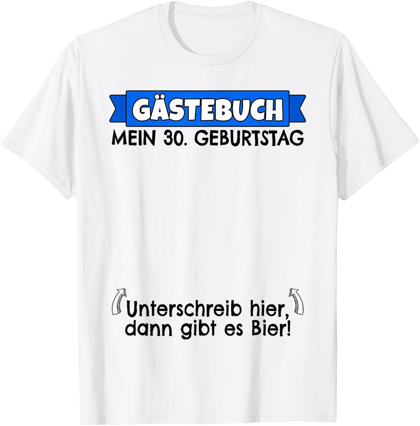 30th Birthday Man Guest Book | 30th 30th Birthday Funny , White, s T-Shirt - T-Shirt | White
