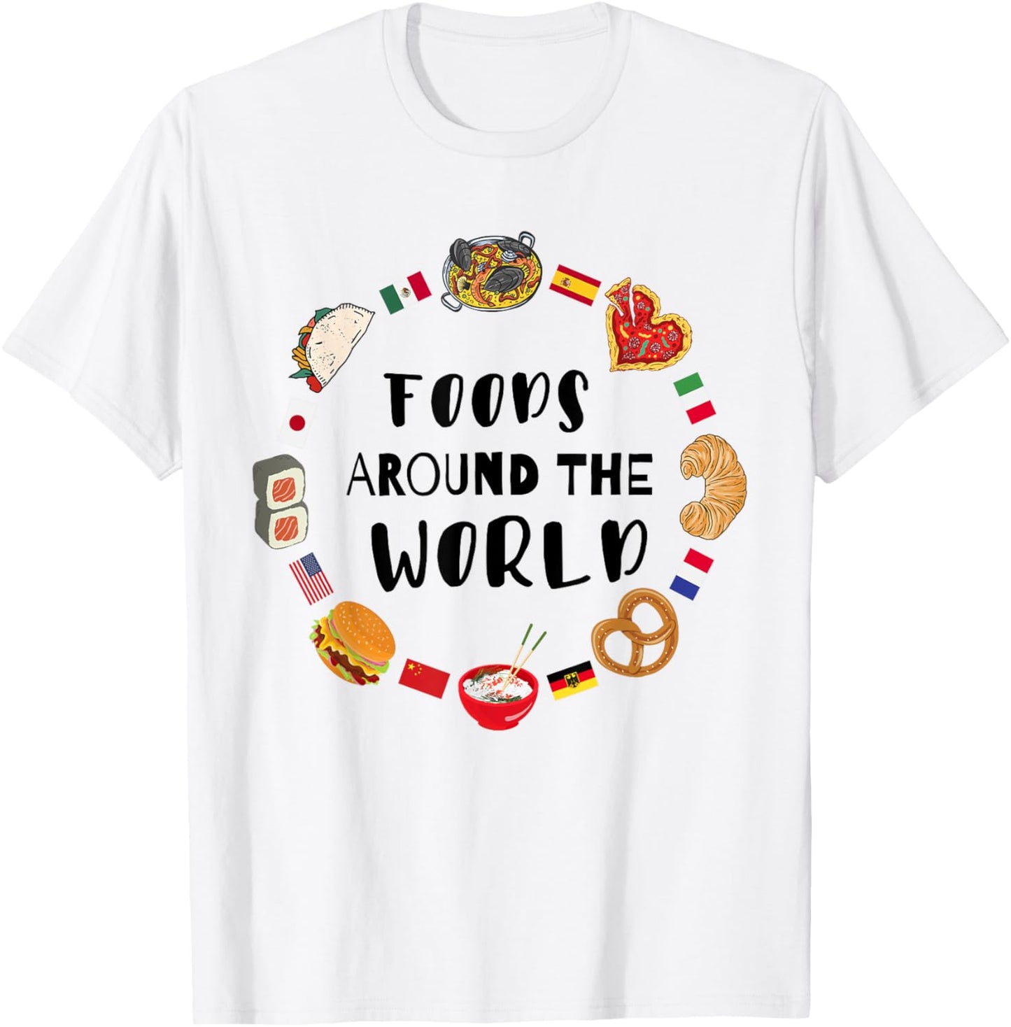 Foods around the world, Eating international dishes T-Shirt - T-Shirt | White