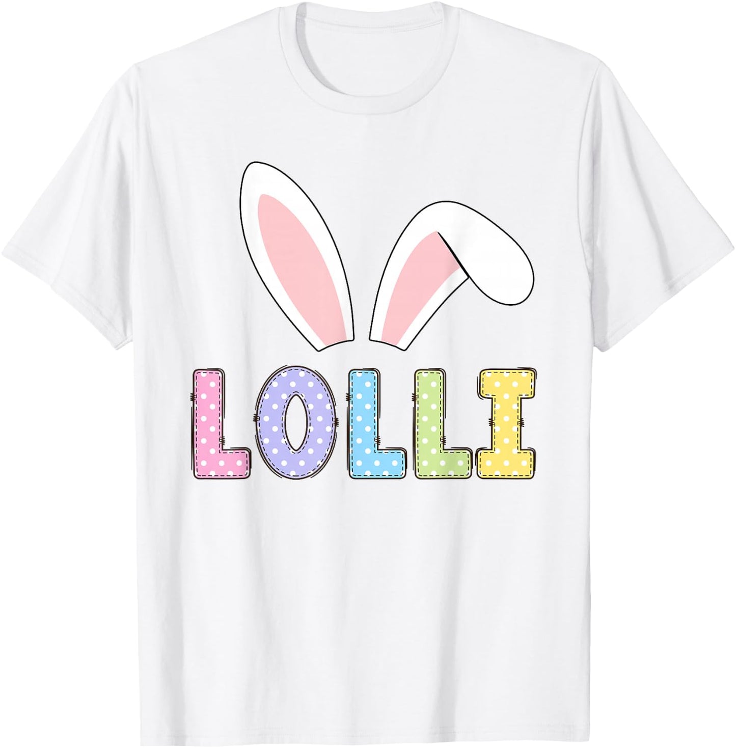 Cute Lolli Happy Easter Bunny Matching Family Outfit T-Shirt - T-Shirt | White