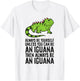 Always Be Yourself Unless You Can Be An Iguana T-Shirt - T-Shirt | White