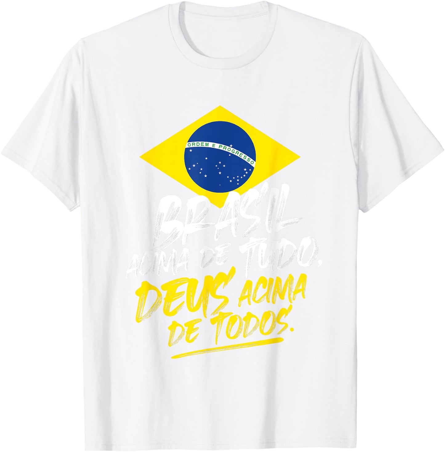 Bolsonaro 2022 Brasil Deus Acima Todos Bolsonaro Presidente T-Shirt - T-Shirt | White