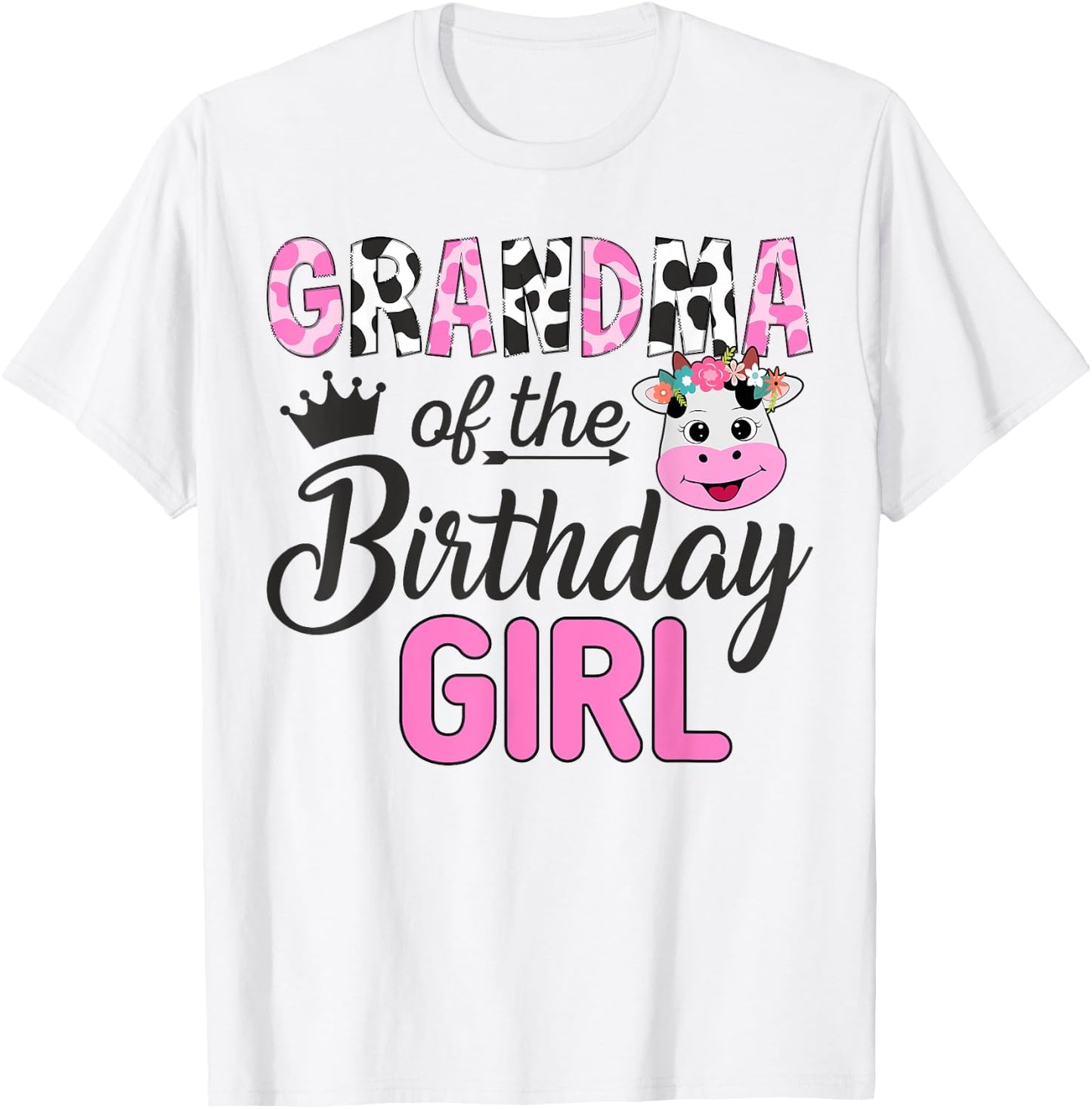 Grandma of The Birthday Girl Farm Cow 1 St Birthday Girl T-Shirt - T-Shirt | White
