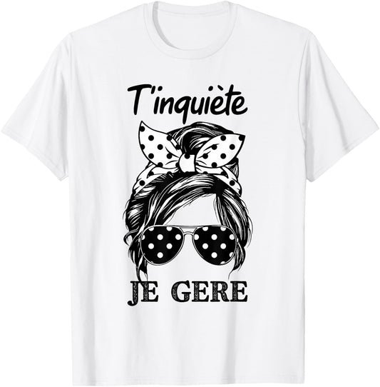T'Worry Je Gère Humour Cat Kawaii Women's T-Shirt - T-Shirt | White