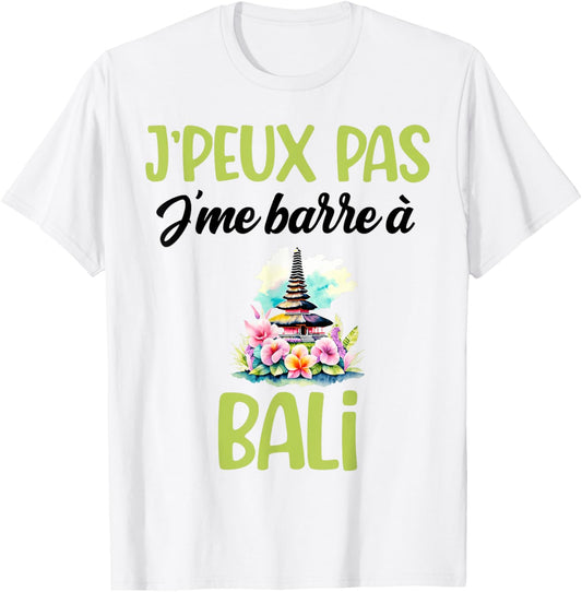 I can not I bar in Bali gift travel indonesia T-Shirt - T-Shirt | White