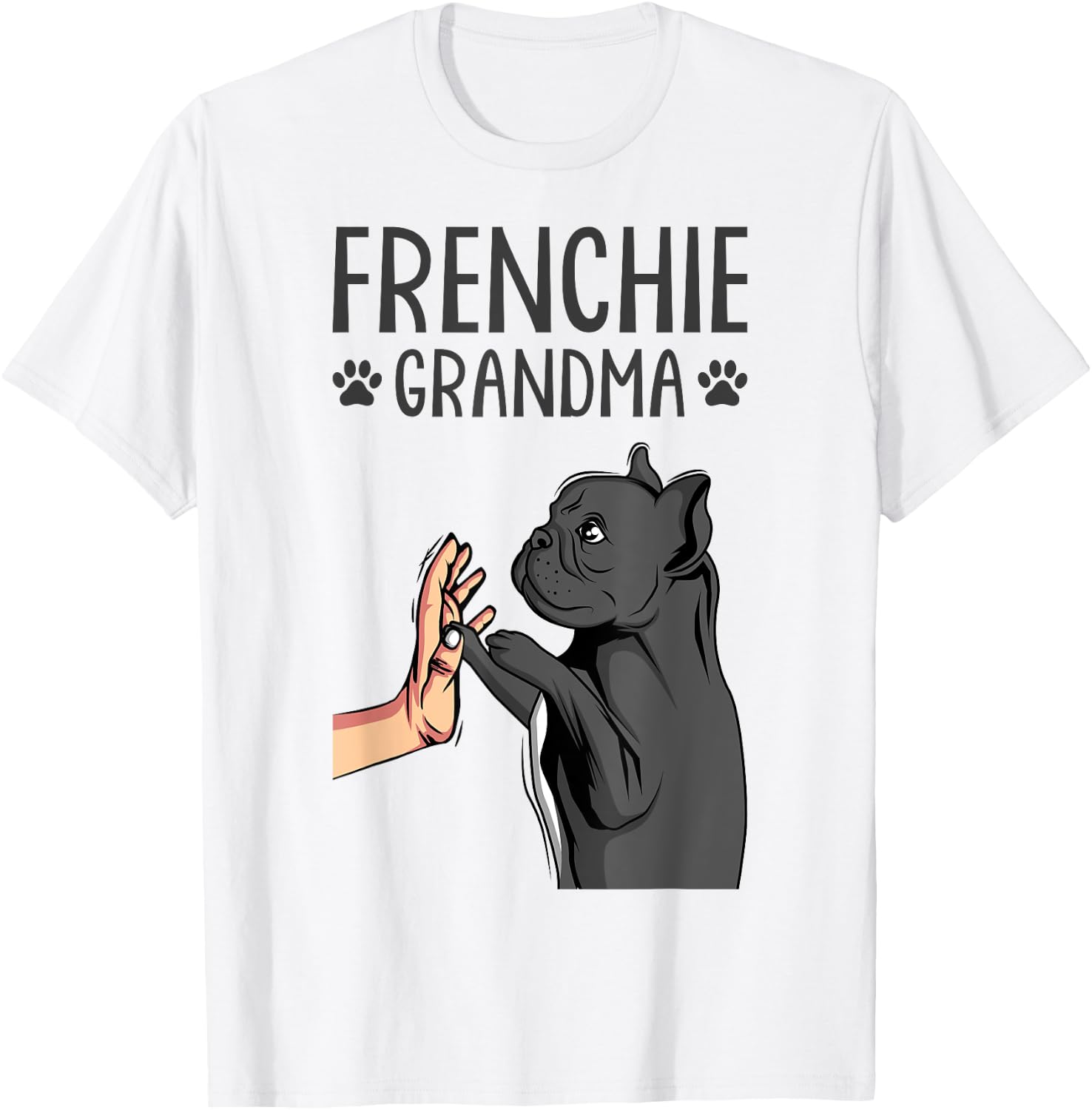 French Bulldog Grandma Frenchie Dog Lover T-Shirt - T-Shirt | White