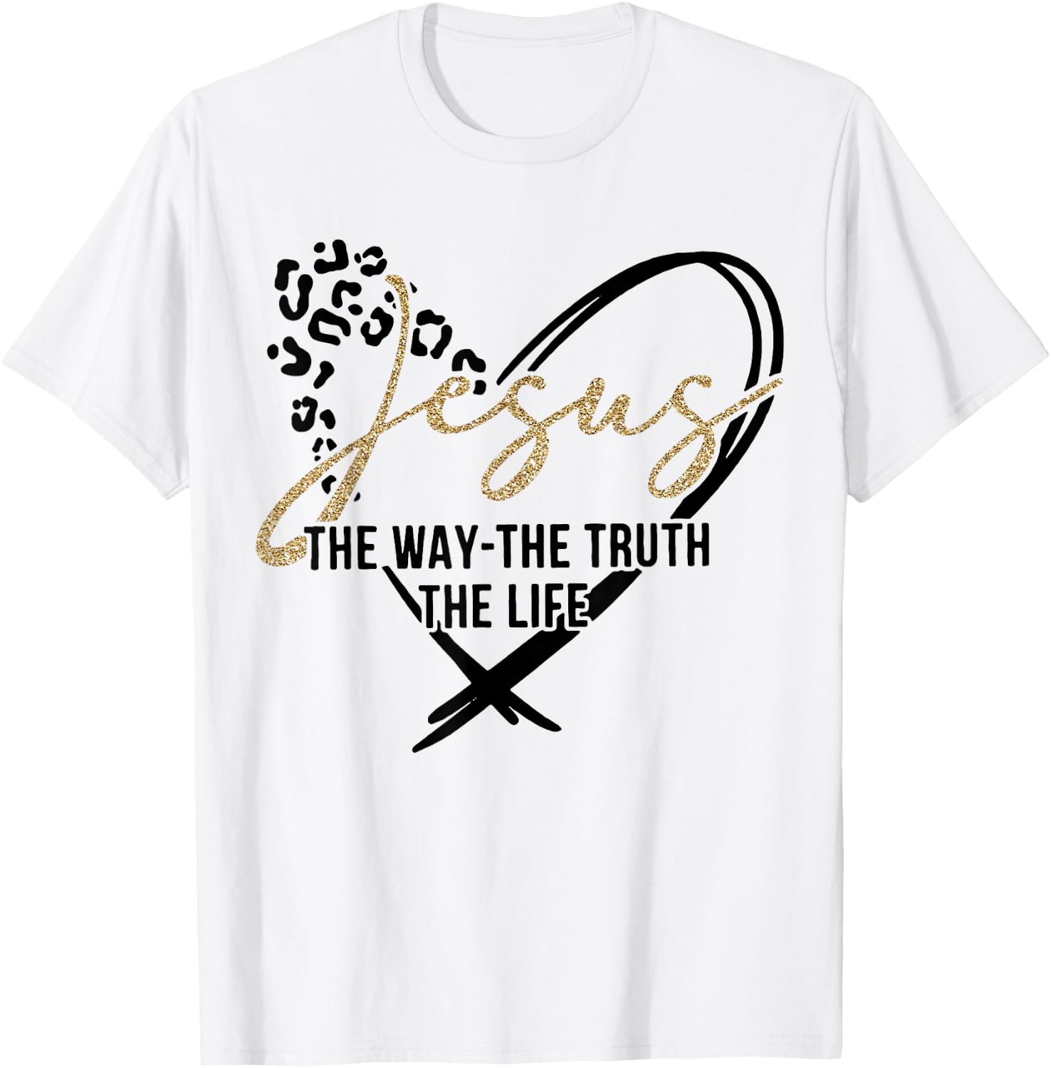Jesus The Way The Truth The Life, Jesus, Leopard Gepard T-Shirt - T-Shirt | White