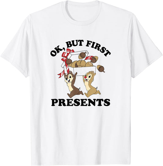 Disney Christmas Chip & Dale Ok But First Presents T-Shirt - T-Shirt | White