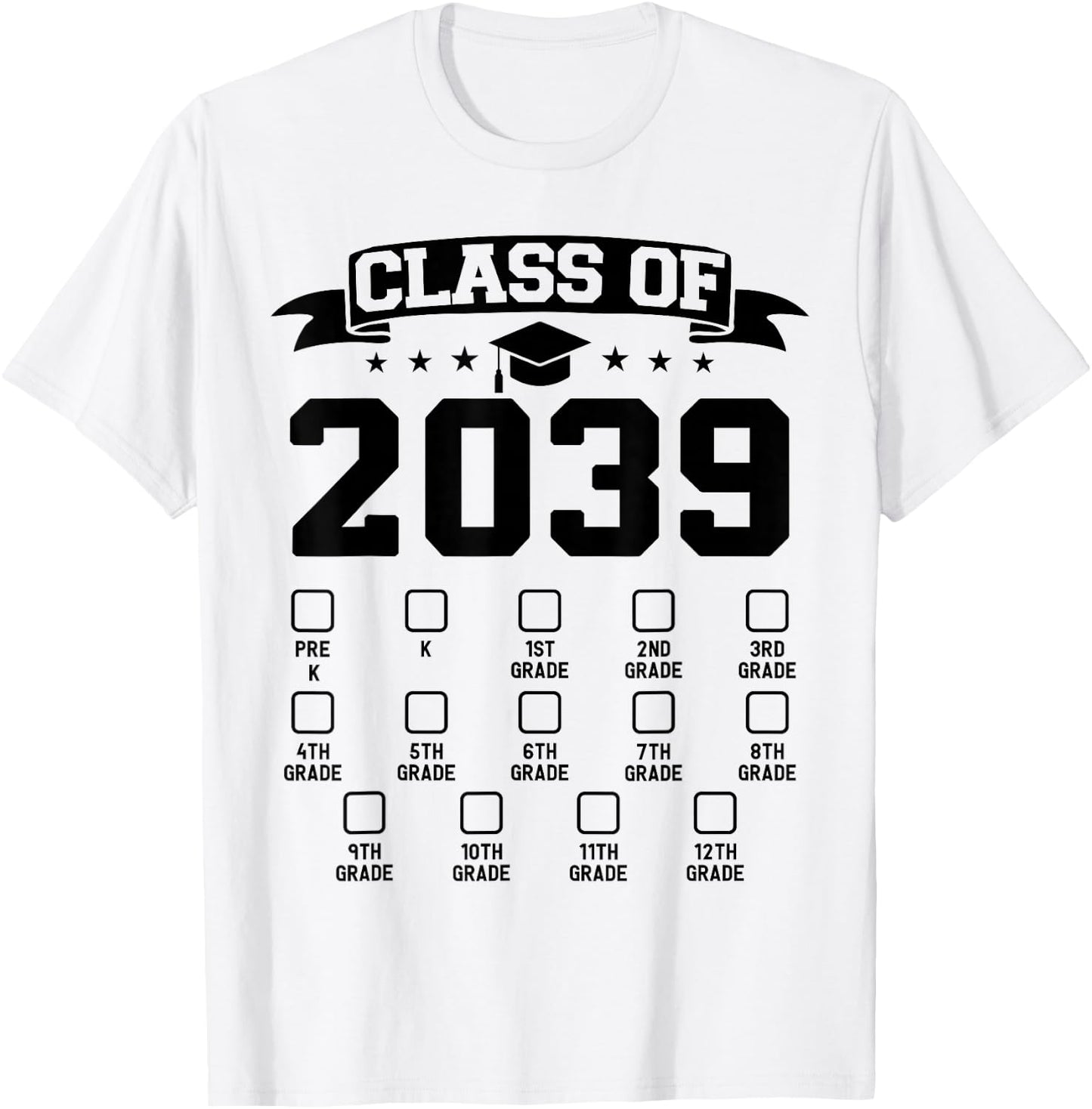 Class of 2039 Grow With Me Pre-K To 12th Grade Checklist T-Shirt - T-Shirt | White