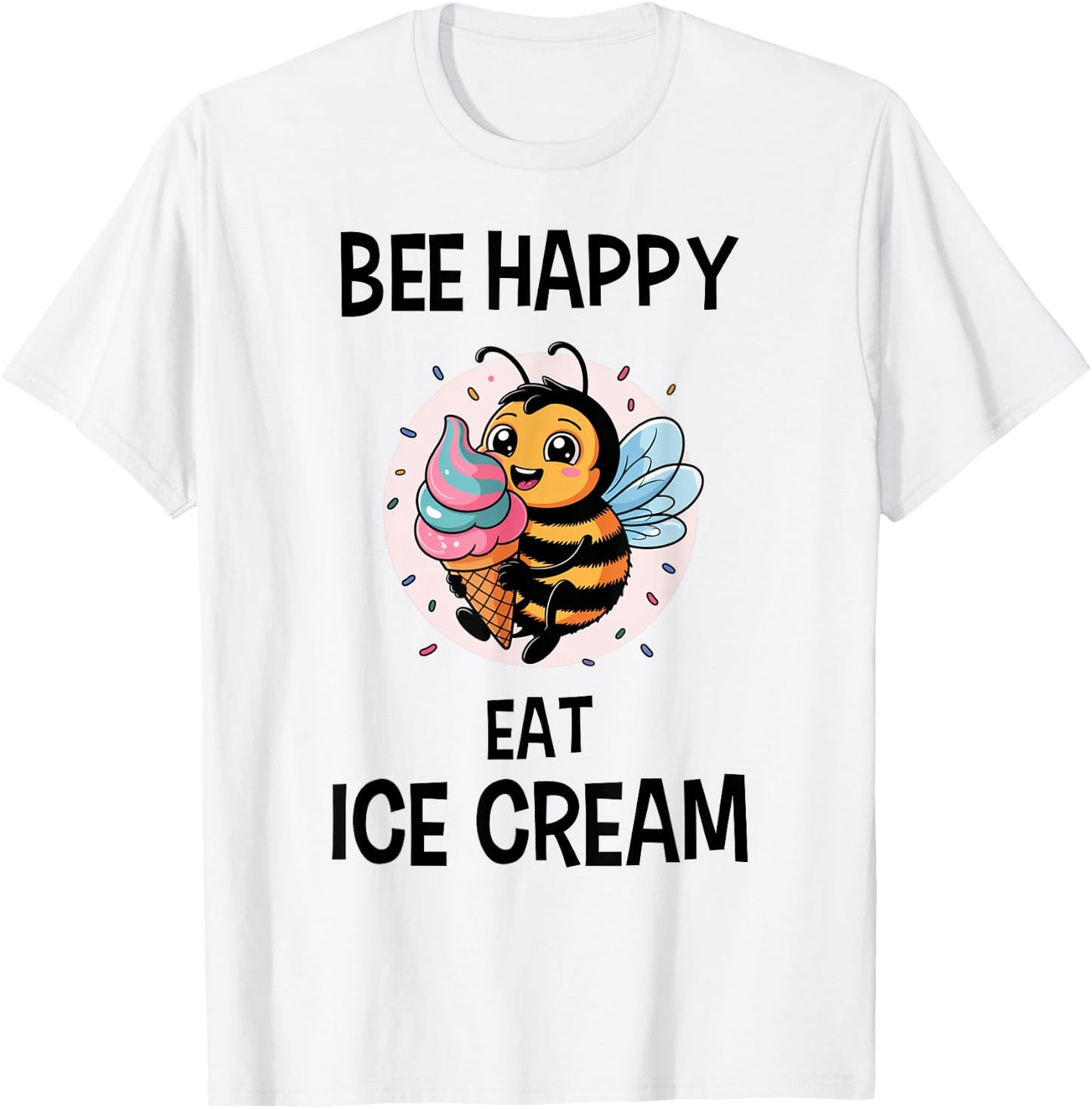 Bee Ice Cream Shirt Bee Pun Bee Lover Ice Cream Lover T-Shirt - T-Shirt | White