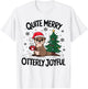 Quite Merry Otterly Joyful Christmas Tree Hot Coffee Lover T-Shirt - T-Shirt | White