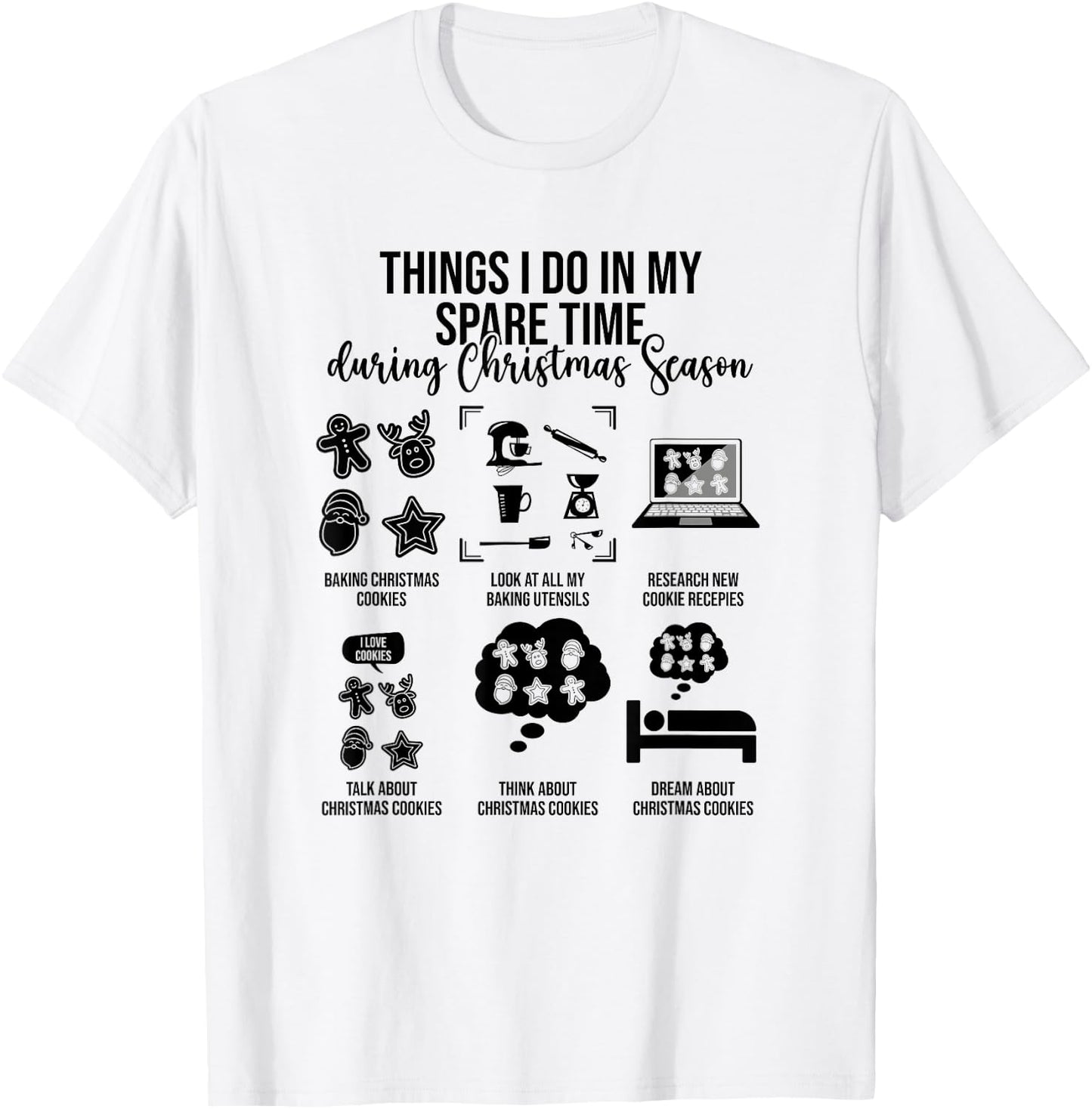 Things I Do In My Spare Time During Christmas Season T-Shirt - T-Shirt | White