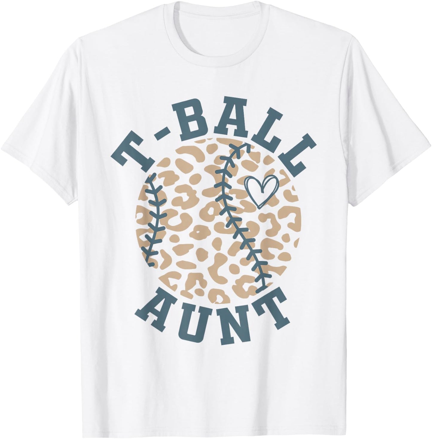 T Ball Aunt Leopard Ball Aunt Ball Season T-Shirt - T-Shirt | White