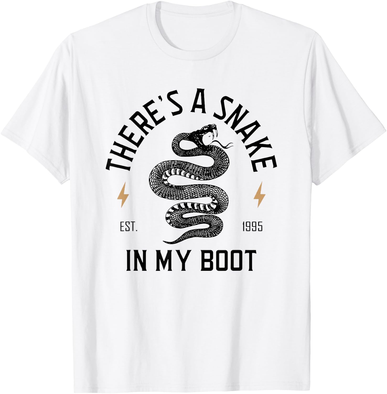 There's A Snake In My Boot, Est 1995, Meme Funny Snake T-Shirt - T-Shirt | White
