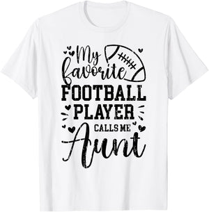 My Favorite Football Player Aunt Football Aunt T-Shirt - T-Shirt | White