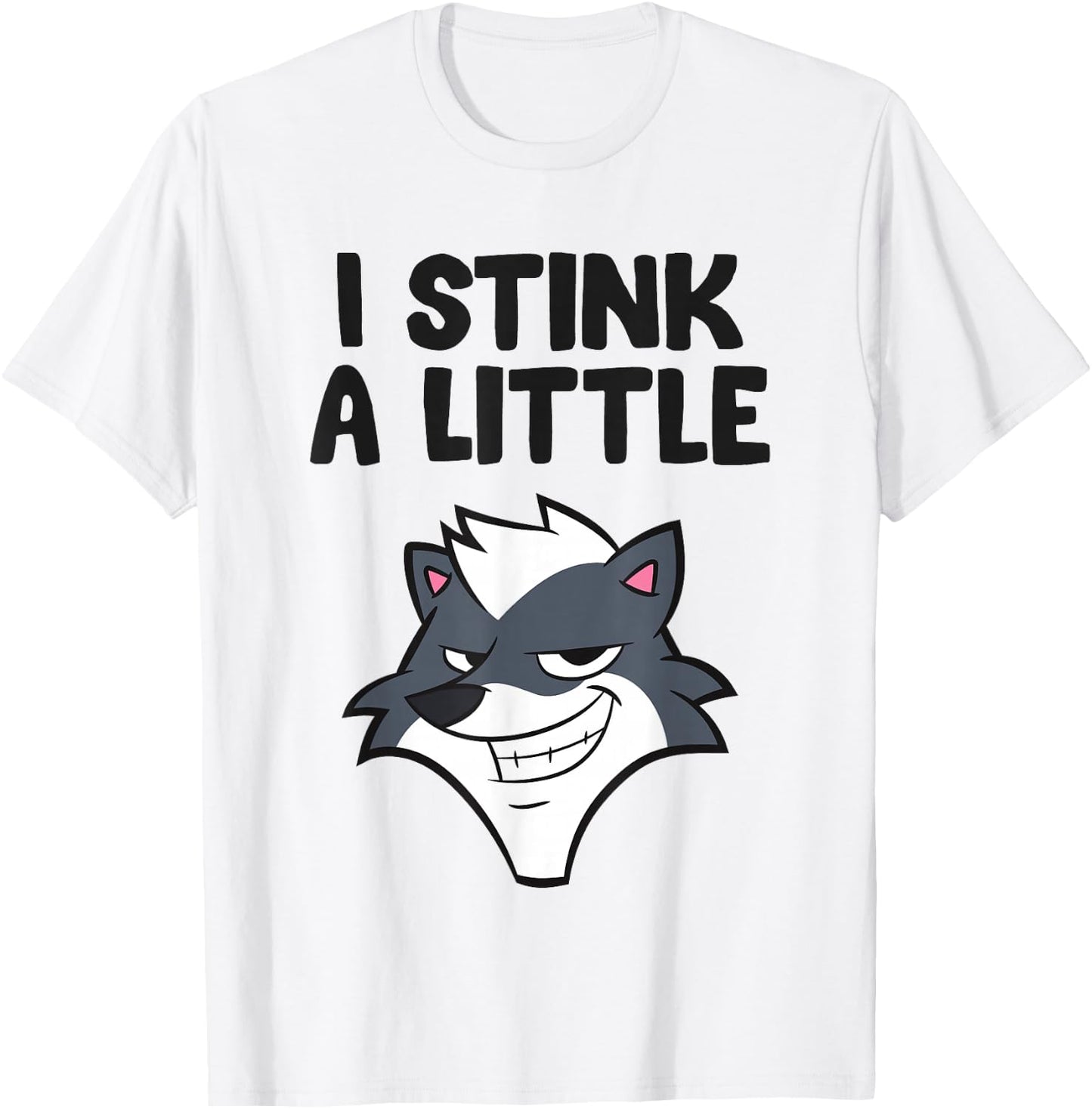 I Stink A Little Funny Skunk T-Shirt - T-Shirt | White