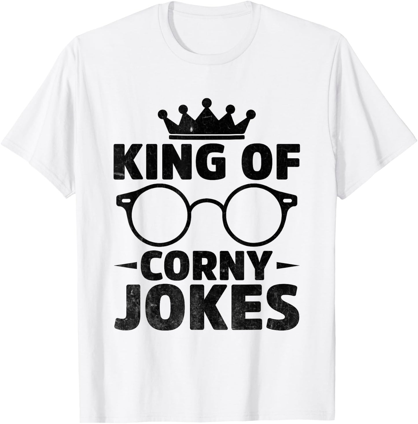 King Of Corny Jokes Dad Joke T-Shirt - T-Shirt | White