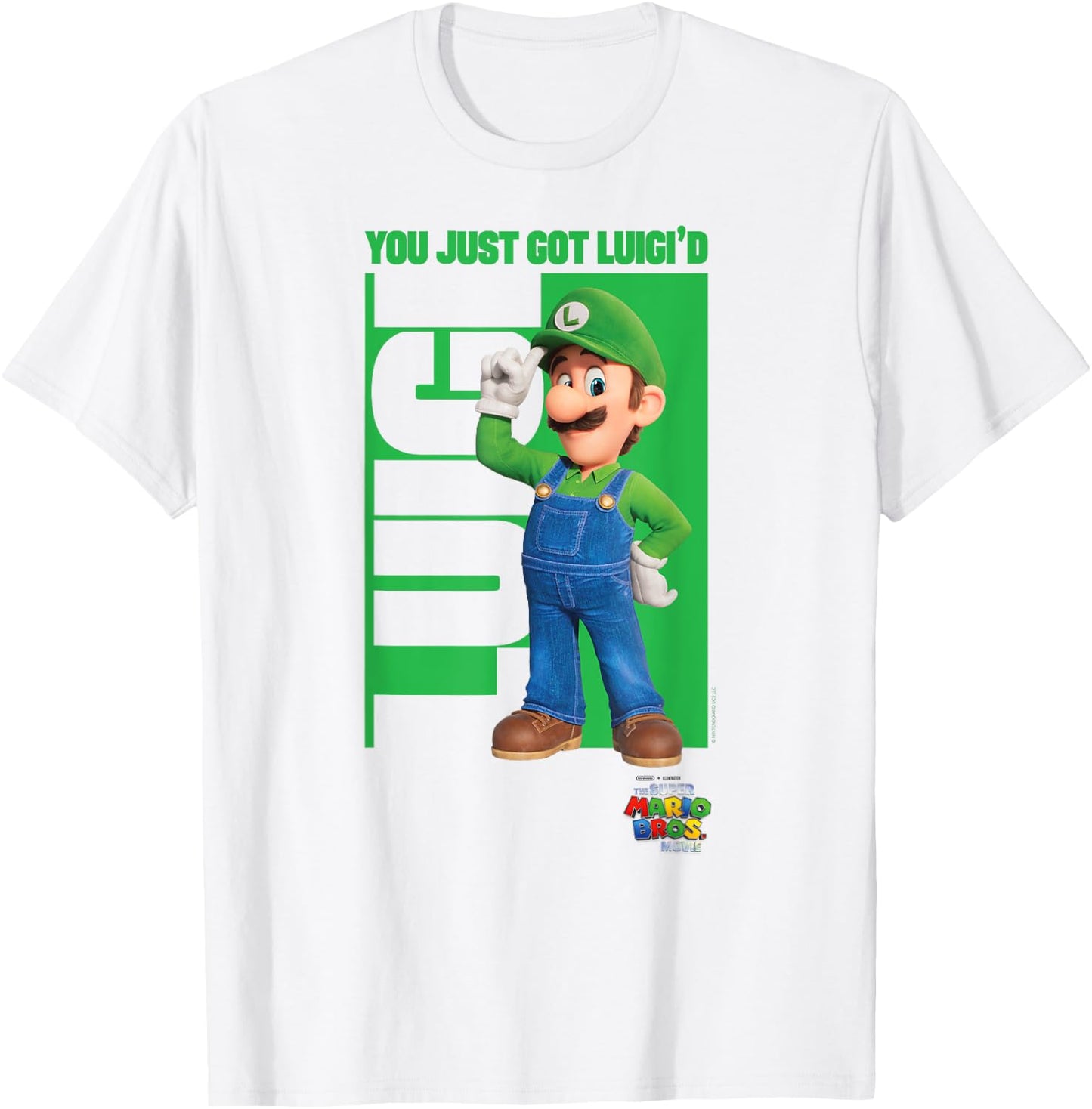 The Super Mario Bros. Movie You Just Got Luigi'd Poster , White T-Shirt - T-Shirt | White