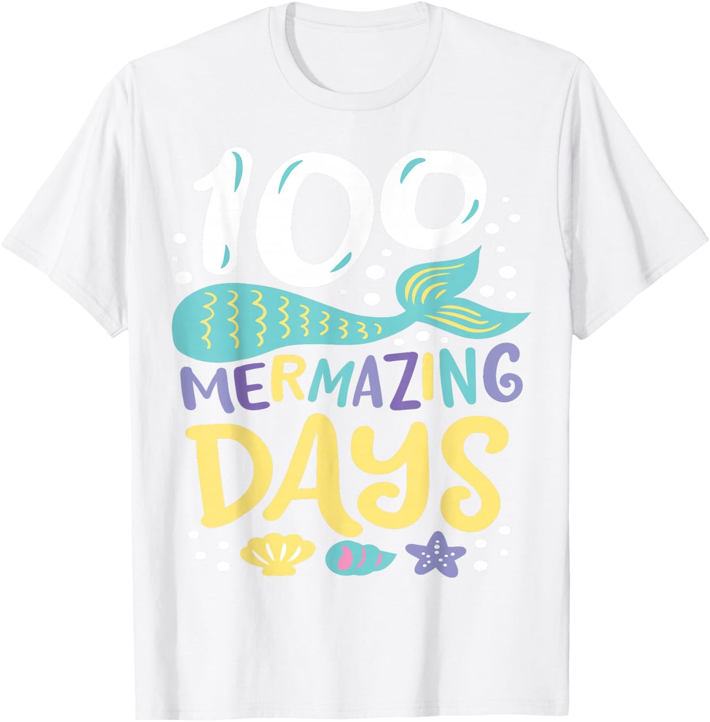 100 Days of School 100 Mermazing Days of School Mermaid T-Shirt - T-Shirt | White