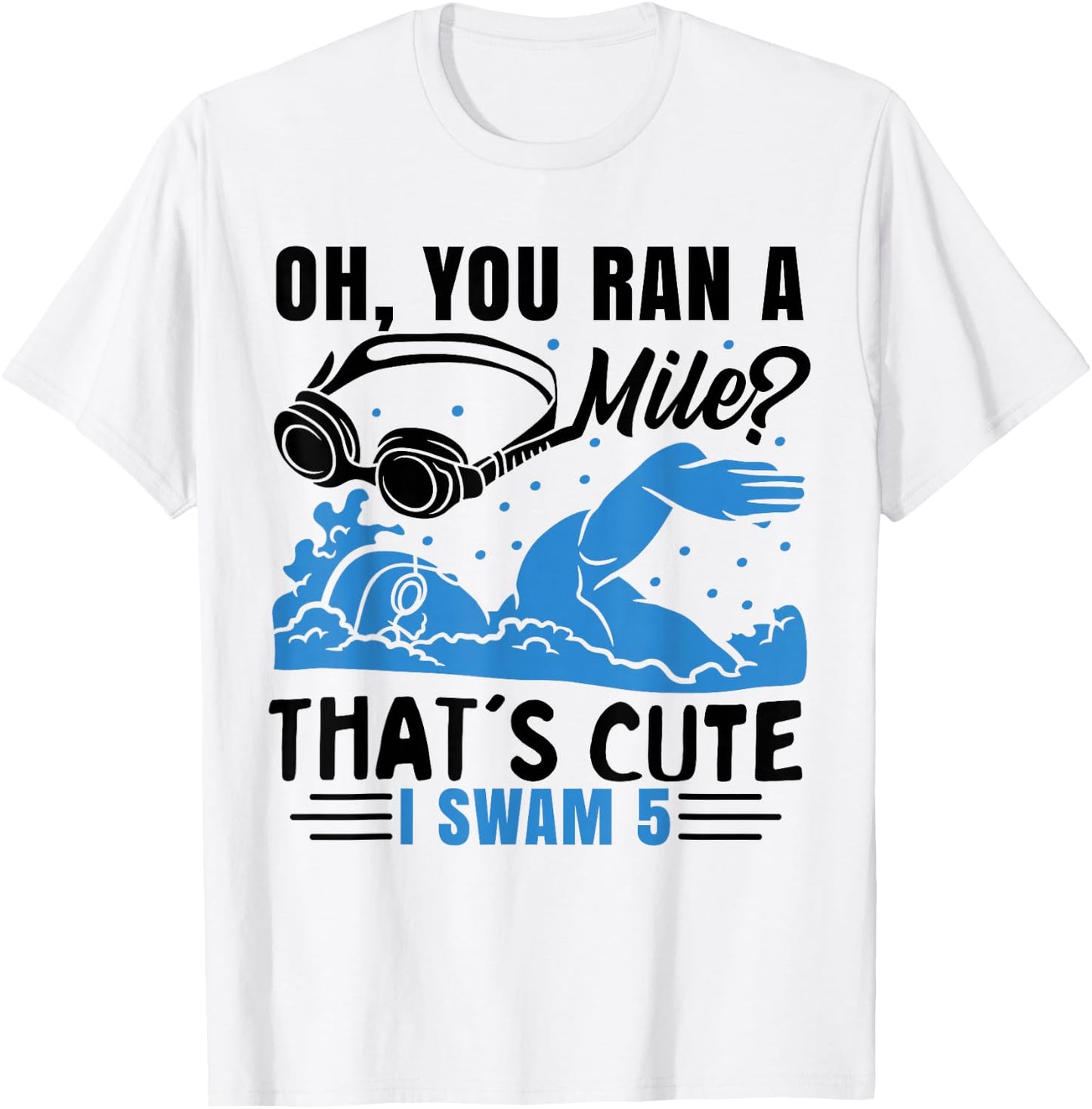 Funny Swimmer Swimming T-Shirt - T-Shirt | White