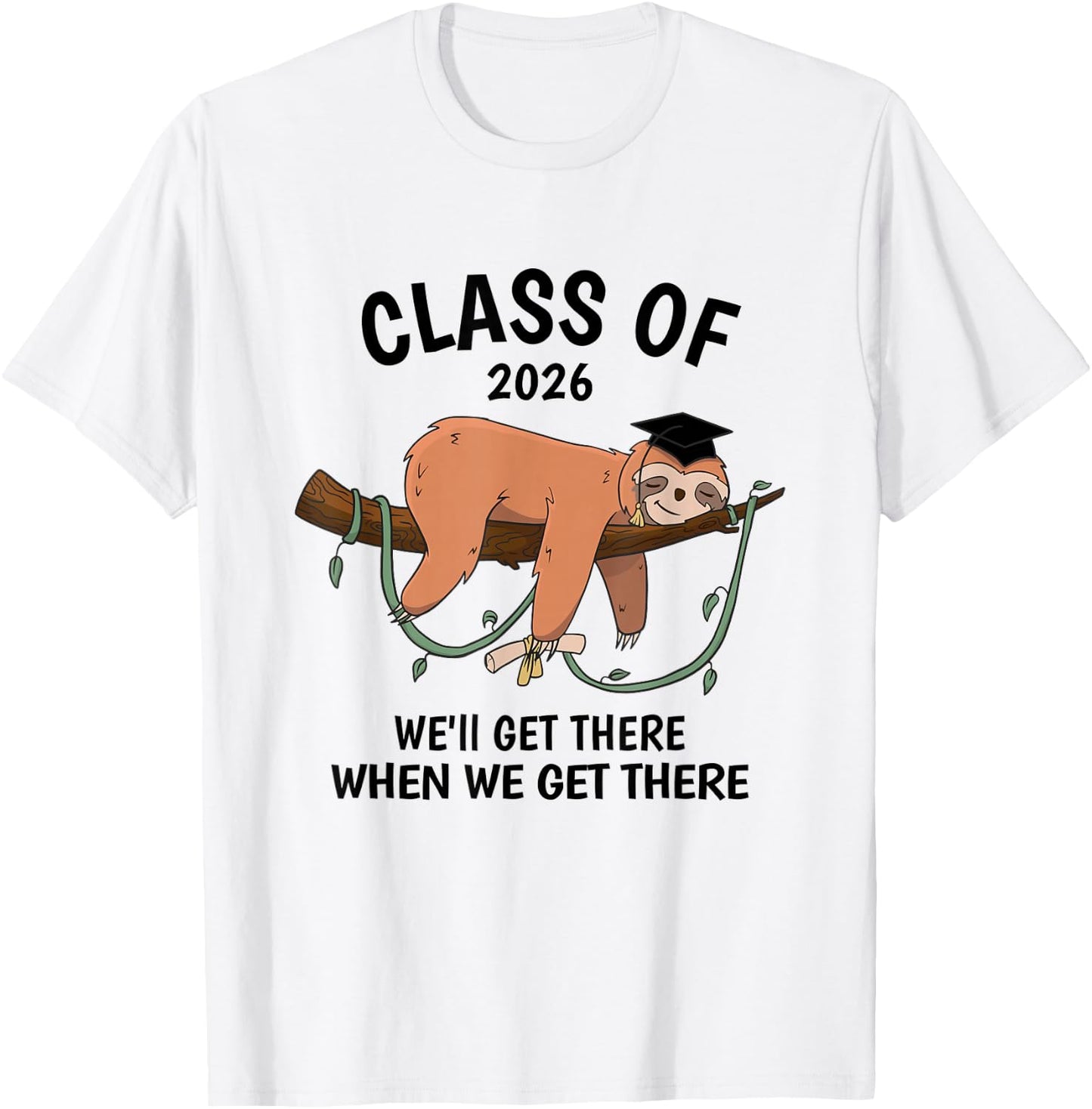 2026 Class Graduation Sloth Class Of 2026 T-Shirt - T-Shirt | White