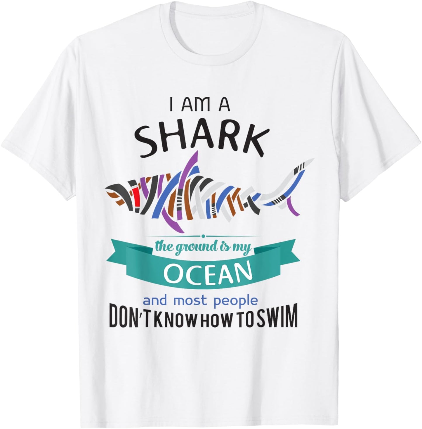 BJJ quotes I'm a Shark - The Ground is my Ocean. T-Shirt - T-Shirt | White