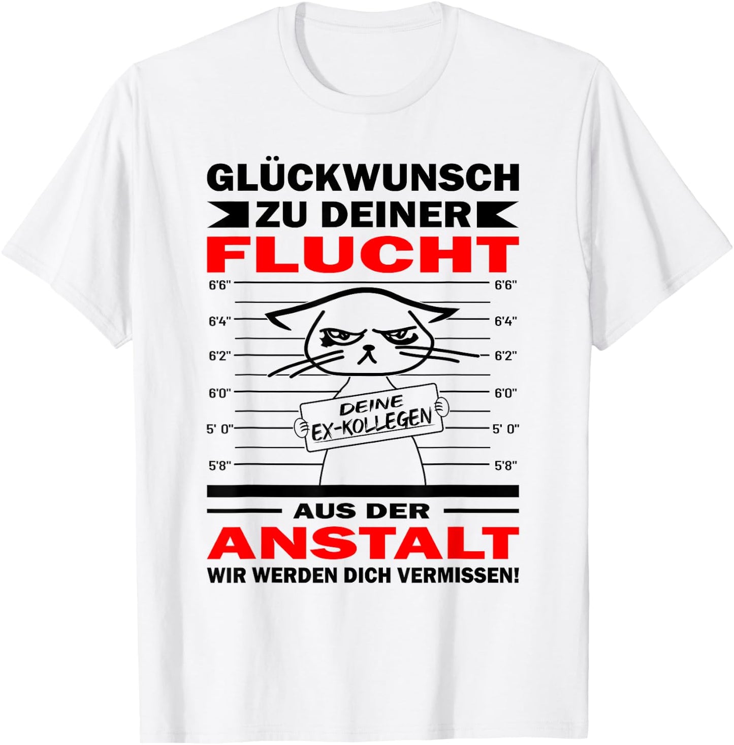with German Text "Glückwunsch zu deiner Flucht | Zum Abschied Kolle", White T-Shirt - T-Shirt | White