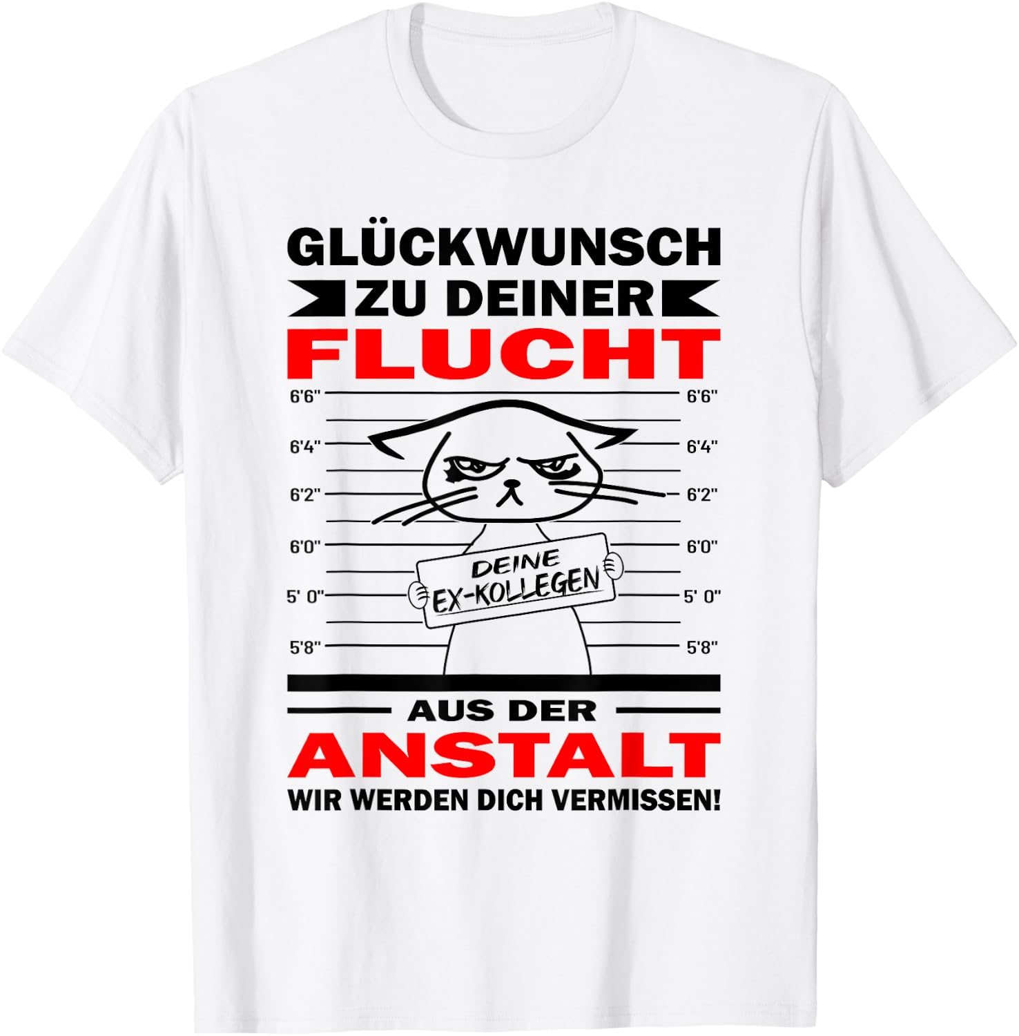 with German Text "Glückwunsch zu deiner Flucht | Zum Abschied Kolle", White T-Shirt - T-Shirt | White