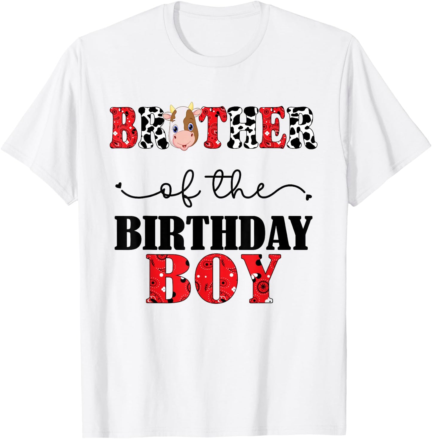 Brother of The Birthday For Boy Cow Farm 1st Birthday Cow T-Shirt - T-Shirt | White