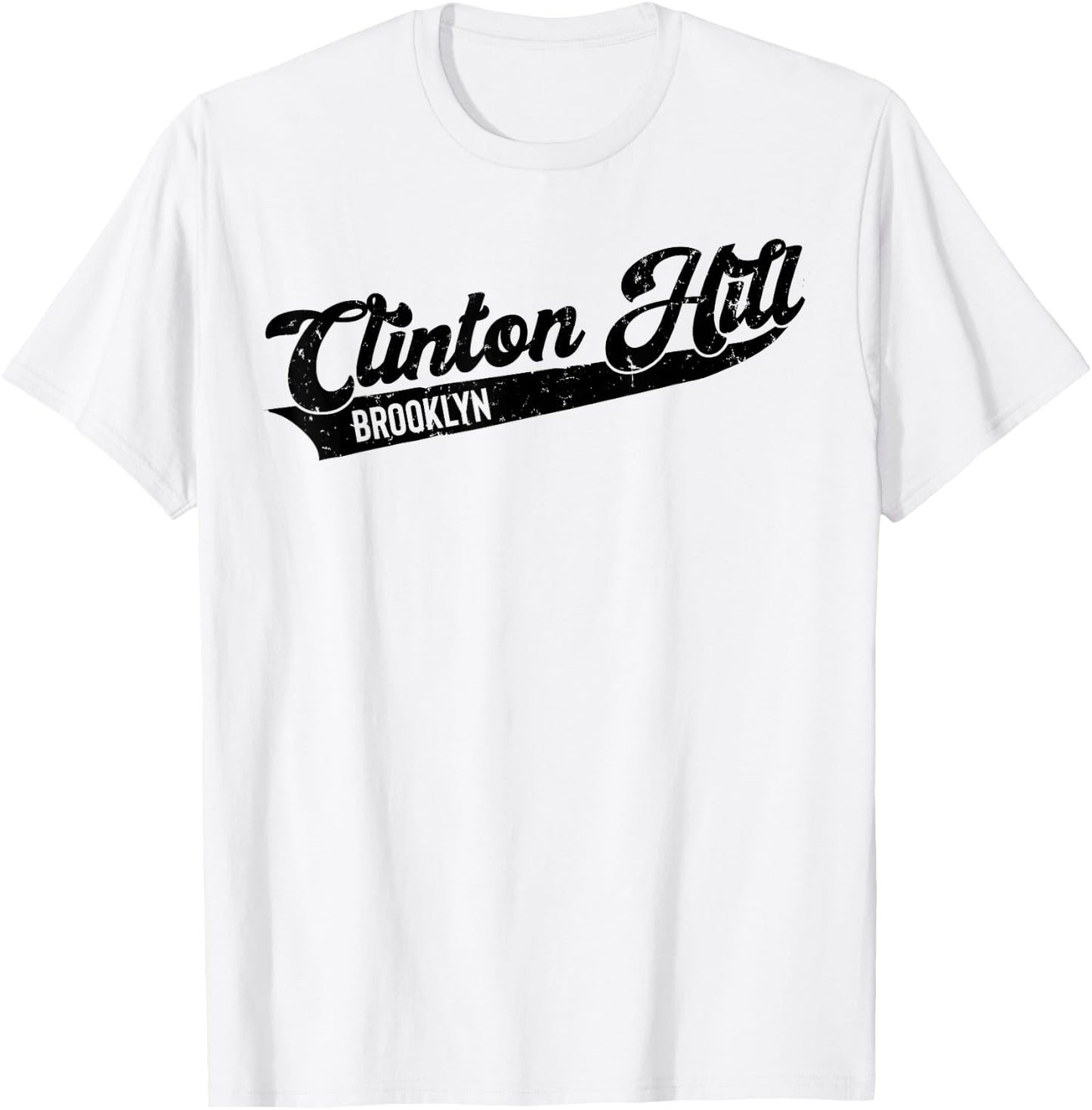 Clinton Hill Brooklyn Typographic Distressed Design. T-Shirt - T-Shirt | White