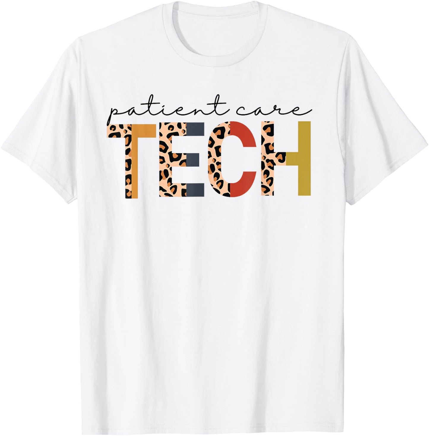 Cute Patient Care Tech Leopard Patient Care Technician PCT T-Shirt - T-Shirt | White