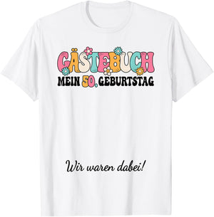 50th Birthday Party 50 Years Women Ladies Guest Book , White T-Shirt - T-Shirt | White
