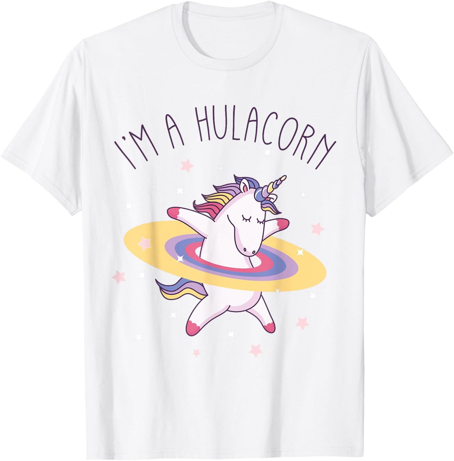 Unicorn Rainbow Hula Hoop I'm a Hulacorn T-Shirt - T-Shirt | White