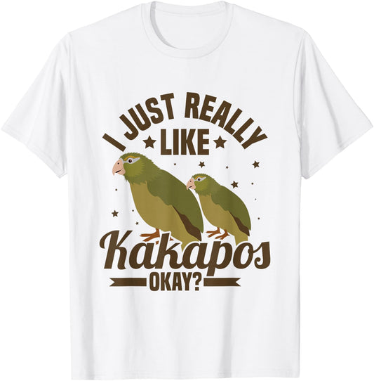 I just really like kakapos, okay? Quote for a Kakapo lover T-Shirt - T-Shirt | White