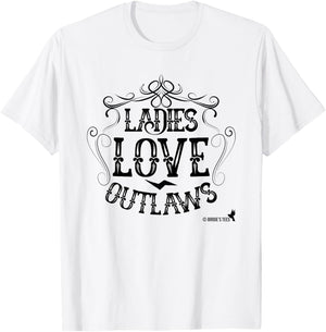 Ladies Love Outlaws Design for Country Music Lovers T-Shirt - T-Shirt | White
