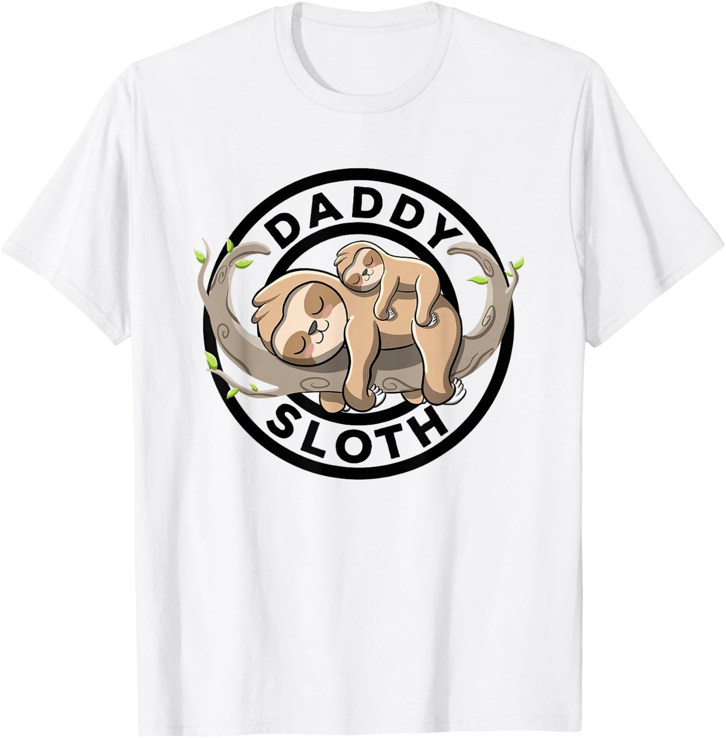 Daddy Sloth Dad Sloth Family Matching Sloth Lover Cute Sloth T-Shirt - T-Shirt | White
