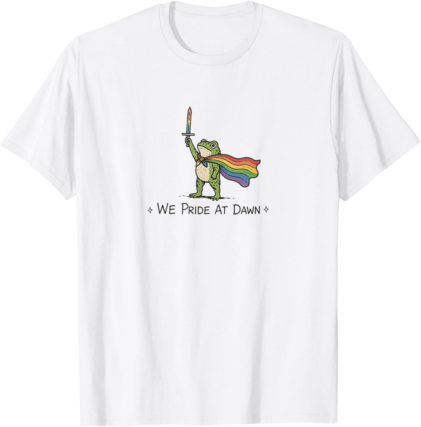 Funny LGBTQ Month We Pride At Dawn Frog Warrior Rainbow T-Shirt - T-Shirt | White