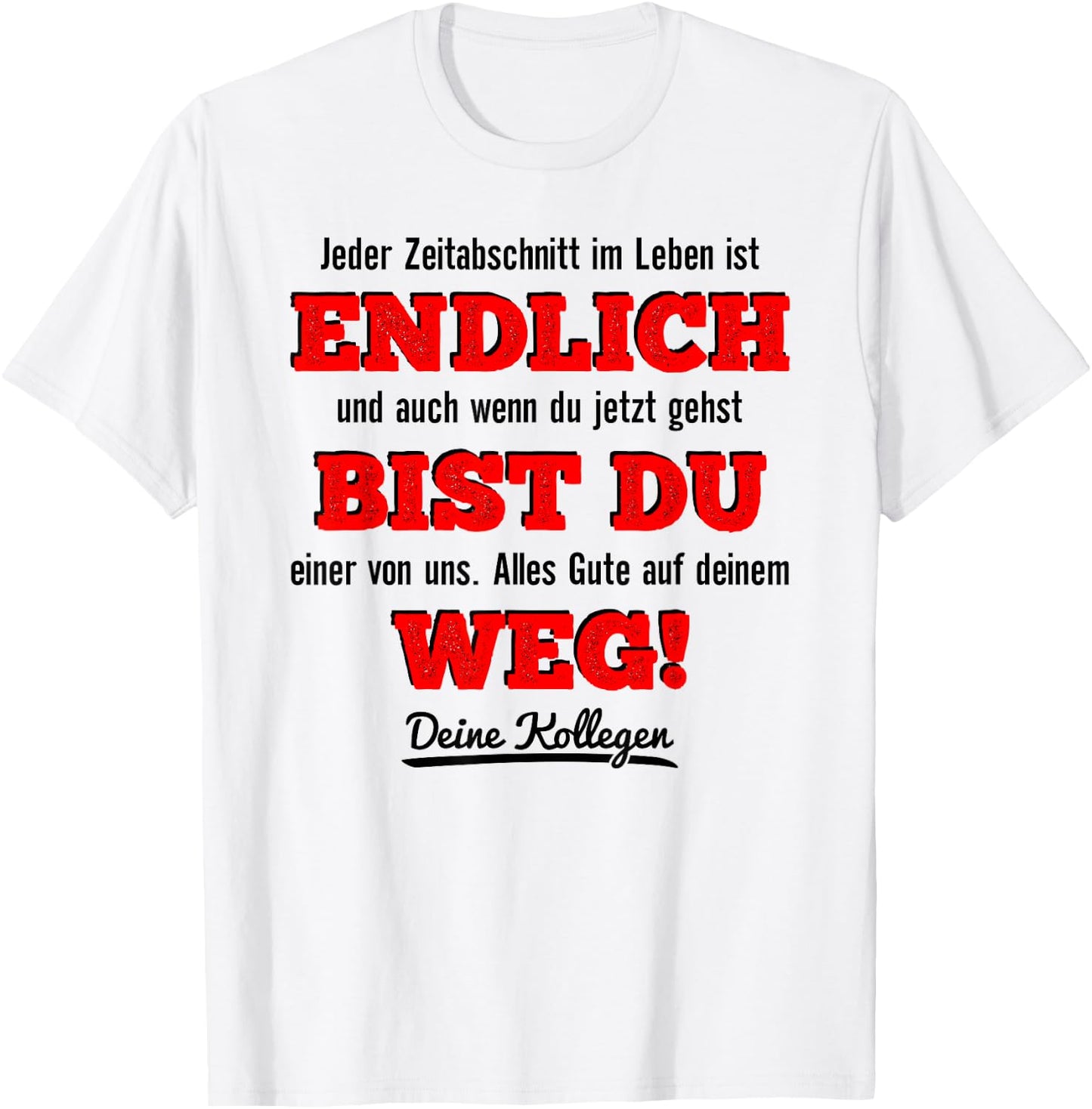 Farewell Colleague Job Change New Job & New Work Colleague T-Shirt - T-Shirt | White