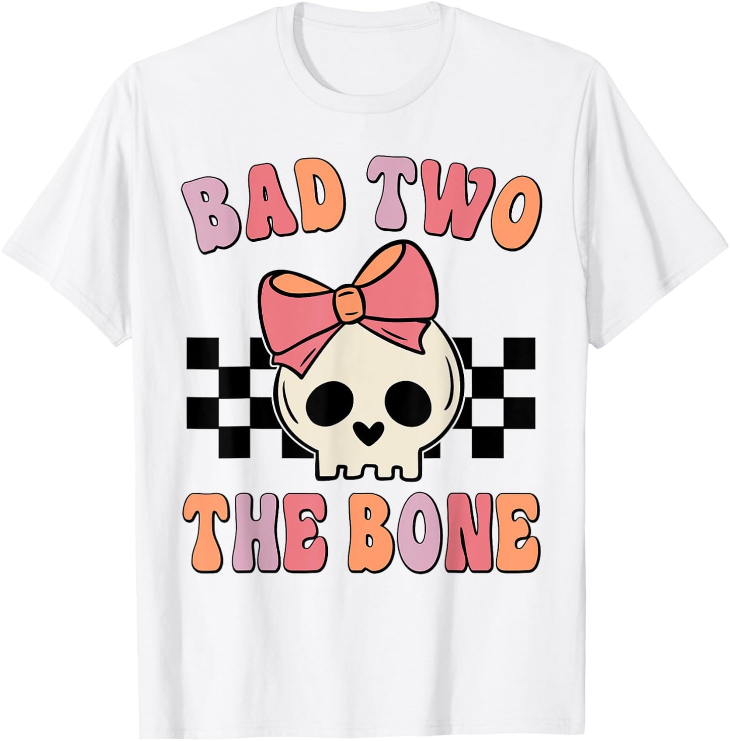 Bad Two the Bone Birthday 2 Years Old Birthday Kid Girl T-Shirt - T-Shirt | White